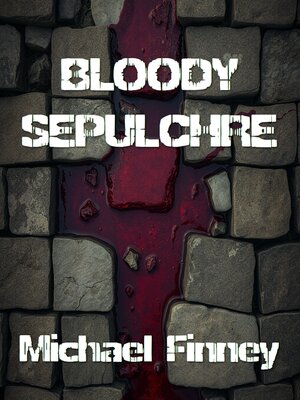 cover image of Bloody Sepulchre